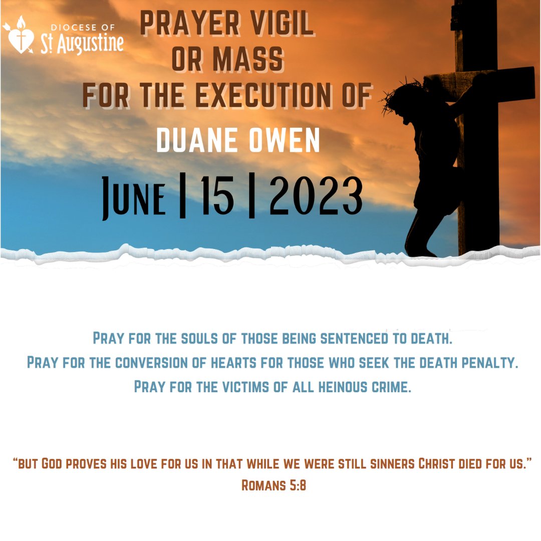 DOSACatholics's tweet photo. PRAYER VIGIL OR MASS FOR THE EXECUTION OF DUANE OWEN
June | 15 | 2023
โBut God proves his love for us in that while we were still sinners, Christ died for us.โ
Romans 5:8
https://t.co/8QLE8DrSP6
#dosafl #deathpenalty #transformativejustice #Catholicsforlife #prayforlife https://t.co/Efy3iAeUoa