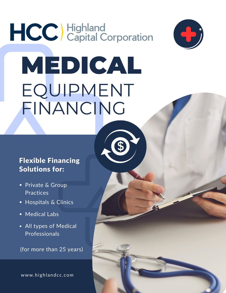 HighlandCapCorp's tweet photo. Flexible #Financing of #MedicalEquipment for #healthcare professionals since 1998 #HighlandCapitalCorporation industry experts helping you acquire the #equipment and #technology you need to provide optimal patient care #equipmentfinancing https://t.co/mLR2VgPKi1 https://t.co/YUleJdjdMx