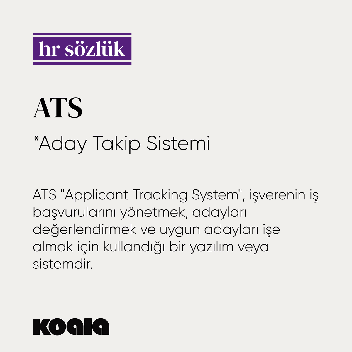 Koala İK Sözlüğü’nde bu hafta “Aday Takip Sistemi (ATS)”ni ağırlıyoruz!😍

🔍Aday Takip Sistemi (ATS) "Applicant Tracking System"; işverenin iş başvurularını yönetmek, adayları değerlendirmek ve uygun adayları işe almak için kullandığı bir yazılım veya sistemdir.

#ats #cv