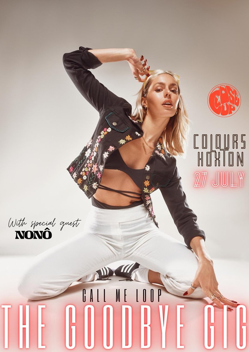 NEW SHOW :: LDN's @callmeloop's final show takes place at @ColoursHoxton this July! (27/7). The nu-pop soloist plays one last time in her hometown. @NONOmusic joins in support, limited tickets on-sale now!! 🧡