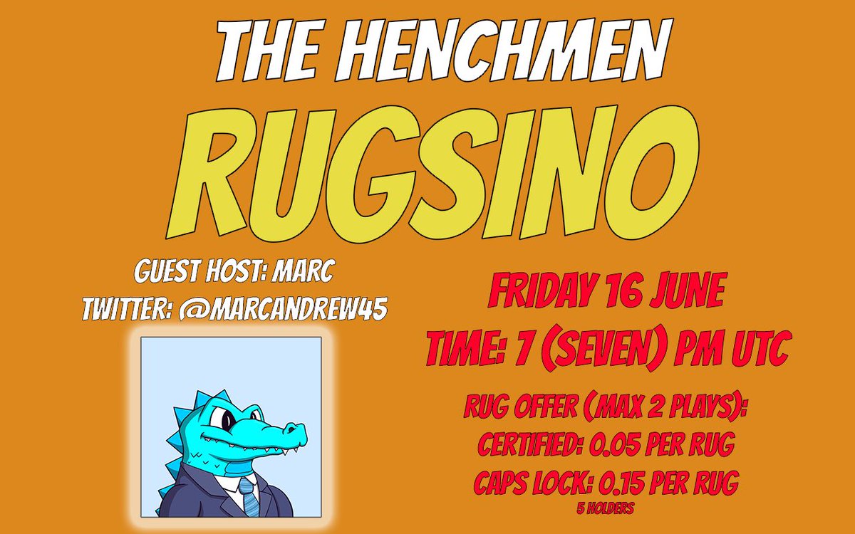 JOIN US FOR A SPECIAL RENDITION OF #RUGSINO HOSTED BY <a href="/marcandrew45/">MARC 🐊</a> 

WHEN:JUNE 16, 1900 PM UTC
WHERE: HENCHMEN DISCORD (discord.gg/hnch)

BRING YOUR FAVORITE RUGS, ALL HENCHMEN WELCOME #HNCH