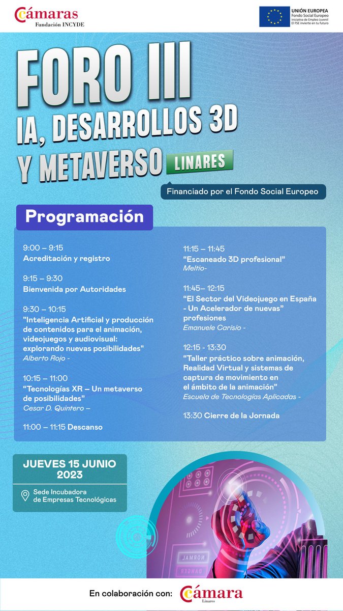 CamaraLinares's tweet photo. Mañana celebramos el tercer Foro sobre Nuevos Yacimientos de Empleo que tratará la Inteligencia Artificial, Desarrollos 3D y el Metaverso, organizado por la Cámara de Comercio de Linares y la @FundacionINCYDE, esta acción está cofinanciada por el FSE. https://t.co/J5L1wdvVW0