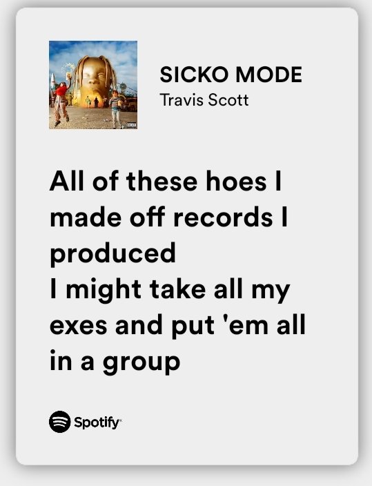 Graphichappy1's tweet image. My exes are bestfriends now
Travis scott/sicko mode
