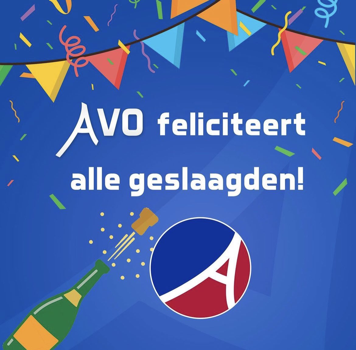 AVO feliciteert iedereen die vandaag goed nieuws heeft gekregen en dus geslaagd is! 🥳🥳