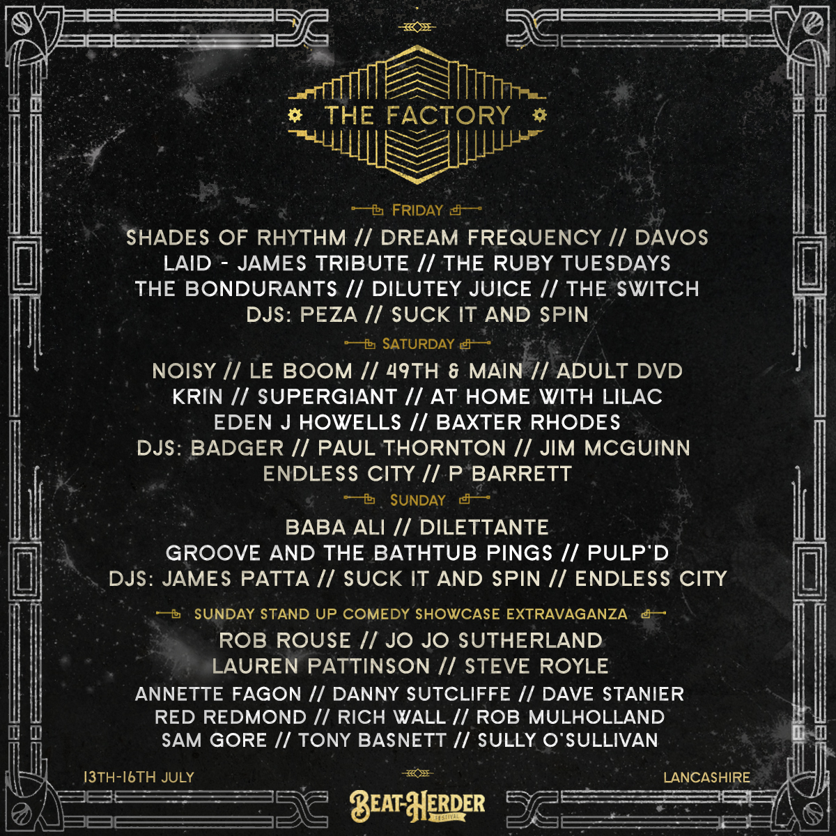 Beat-Herder Festival (@beatherder) on Twitter photo ❤️🏭❤️THE FACTORY❤️🏭❤️
Announcing an INCREDIBLE & additional 29 artists inc. <a href="/babaalimusic/">BABA ALI</a>, <a href="/weareleboom/">Le Boom</a>, <a href="/theworldnoisy/">NOISY</a>, <a href="/49thandMain/">49th & Main</a>, <a href="/shadesofrhythm/">Shades Of Rhythm</a>, <a href="/Badgerinthewild/">badger_music_maker</a> + 13 comedians for the Sunday COMEDY EXTRAVAGANZA!
Final tickets - beatherder.co.uk
HERD EM UP!! xx ❤️🏭❤️THE FACTORY❤️🏭❤️
Announcing an INCREDIBLE & additional 29 artists inc. <a href="/babaalimusic/">BABA ALI</a>, <a href="/weareleboom/">Le Boom</a>, <a href="/theworldnoisy/">NOISY</a>, <a href="/49thandMain/">49th & Main</a>, <a href="/shadesofrhythm/">Shades Of Rhythm</a>, <a href="/Badgerinthewild/">badger_music_maker</a> + 13 comedians for the Sunday COMEDY EXTRAVAGANZA!
Final tickets - beatherder.co.uk
HERD EM UP!! xx