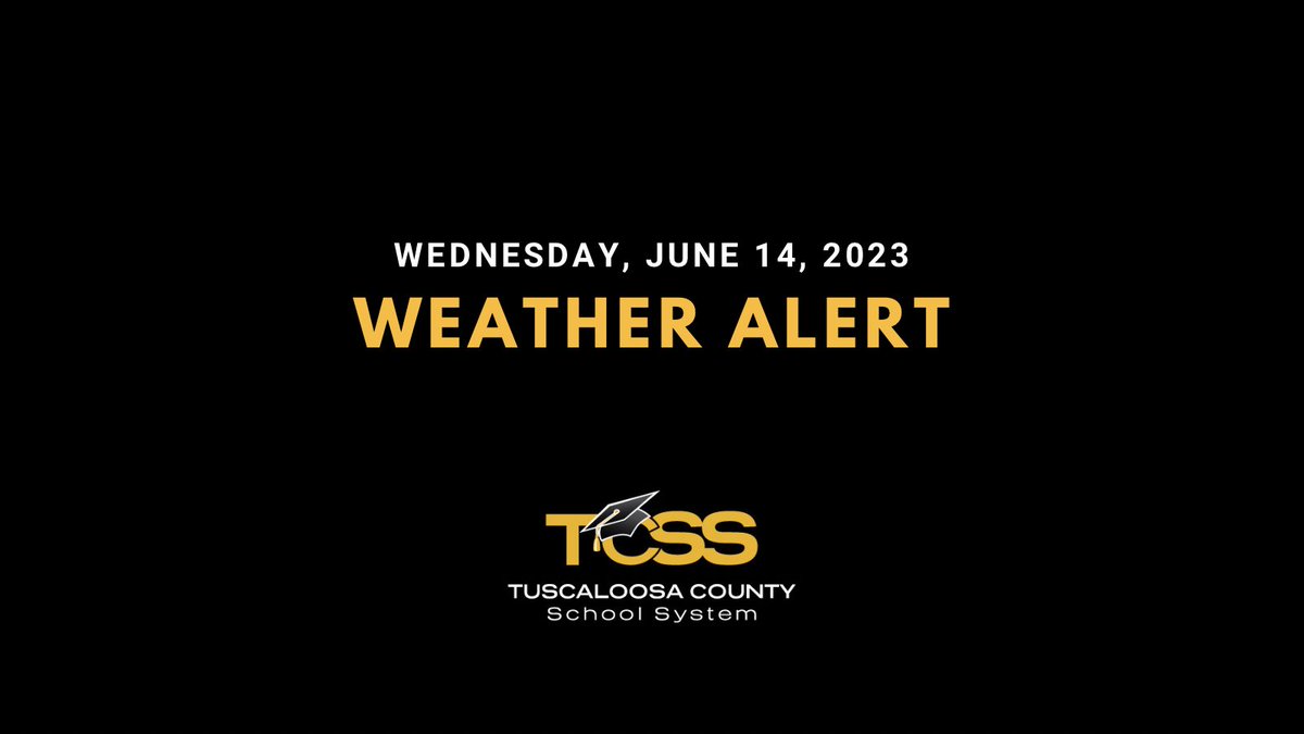 Due to severe weather predictions for our area, all programs &amp; activities in the Tuscaloosa County School System are canceled beginning at 1 pm on Wednesday, June 14. All TCSS schools &amp; offices will close at 1:30 pm.
tcss.net/Page/39757