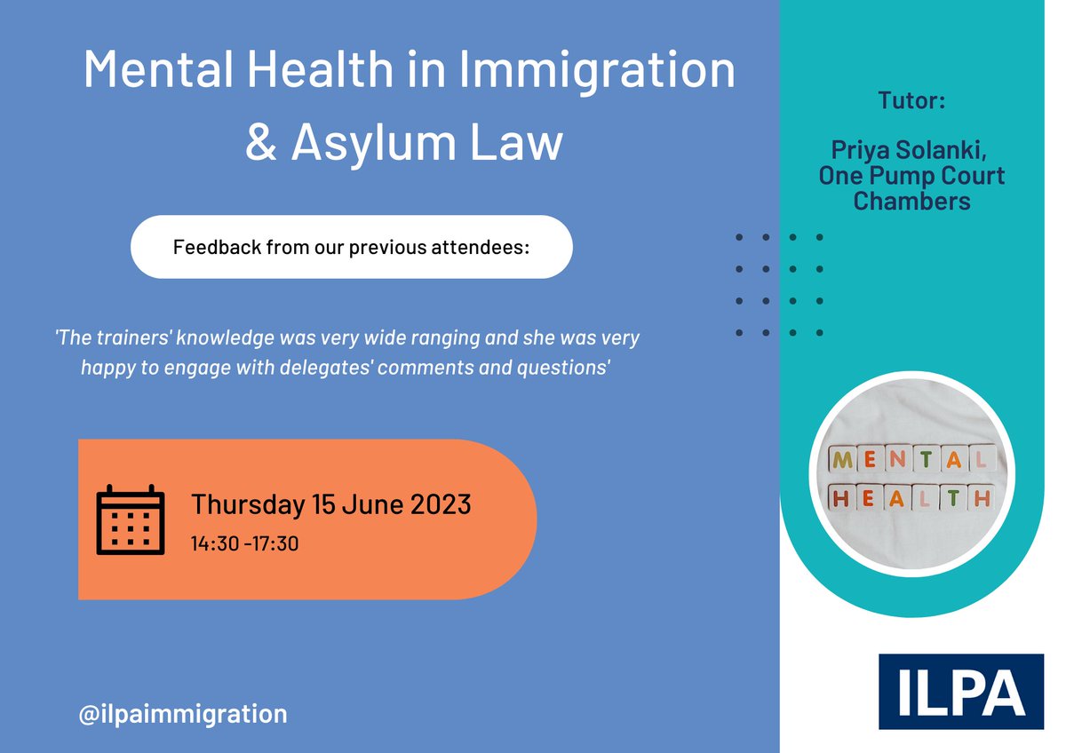 ILPAimmigration's tweet photo. โก๏ธ It's not too late to sign up.... Our 'Mental Health in Immigration and Asylum Law' webinar is on Thursday 15 June, 2.30-5.30pm, with tutor @PriyaSolanki_ Register ๐
https://t.co/JPdUK0HXVb
#ILPAtraining https://t.co/lYI7RUCMQp
