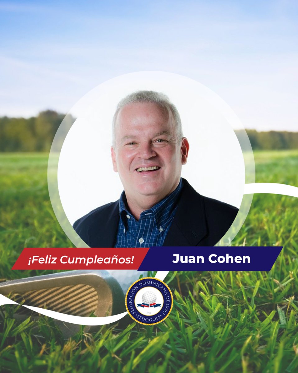 🎂🎊 ¡Hoy celebramos a un gran líder y apasionado del golf! 🎉⛳️ 

Feliz cumpleaños a nuestro ex presidente, Juan Cohen. 🌟🏌️

#FEDOGOLF #Golf #FelizCumpleJuanCohen #GolfCelebration #UnidosPorElGolf