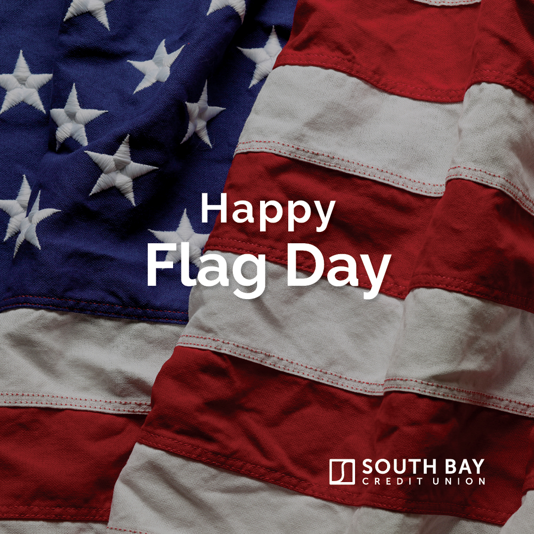 Let's honor and respect the symbol of our great nation and the sacrifices made to protect our freedoms. 🙏 #FlagDay #SouthBayCU