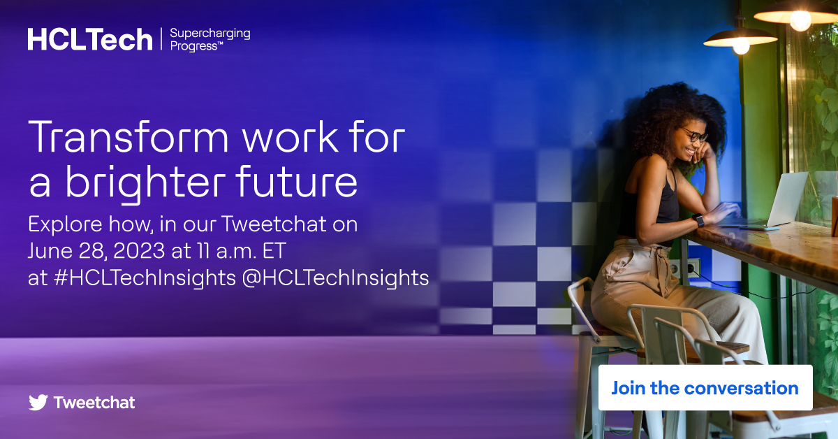 Don't miss our upcoming #Tweetchat, 'Designing the Future of Work'! To reimagine work environments that prioritize growth, #sustainability and #diversity, join us on June 28th, 2023, 11 am ET. Save the date bit.ly/3Cjk0GA #HCLTechInsights