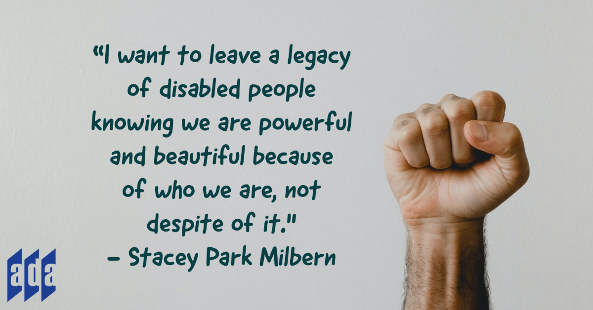 “I want to leave a legacy of disabled people knowing we are powerful and beautiful because of who we are, not despite of it." -Stacey Park Milbern, a Korean-American disability rights activist. #WednesdayWisdom #Disability #Quotes