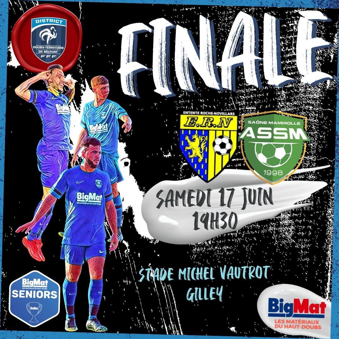 District de Football Doubs-Territoire de Belfort (@districtfootdtb) on Twitter photo | FINALE | COUPE <a href="/BigMat_France/">BigMat France</a> Les Matériaux du Haut-Doubs
Roche Novillars 2️⃣ vs As Saône-Mamirolle 1️⃣
🗓️ SAMEDI 17 JUIN
⏱️ 17H30
🏟️ STADE MICHEL VOUTROT
📍GILLEY
🥪🍹ES Saugette Entre-Roches
Nous vous attendons nombreuses et nombreux 🥳
<a href="/LEstRepBesac/">L'Est Républicain Besançon</a> <a href="/hebdo25/">Hebdo25</a> <a href="/SoyonsSport/">Soyons Sport</a> | FINALE | COUPE <a href="/BigMat_France/">BigMat France</a> Les Matériaux du Haut-Doubs
Roche Novillars 2️⃣ vs As Saône-Mamirolle 1️⃣
🗓️ SAMEDI 17 JUIN
⏱️ 17H30
🏟️ STADE MICHEL VOUTROT
📍GILLEY
🥪🍹ES Saugette Entre-Roches
Nous vous attendons nombreuses et nombreux 🥳
<a href="/LEstRepBesac/">L'Est Républicain Besançon</a> <a href="/hebdo25/">Hebdo25</a> <a href="/SoyonsSport/">Soyons Sport</a>