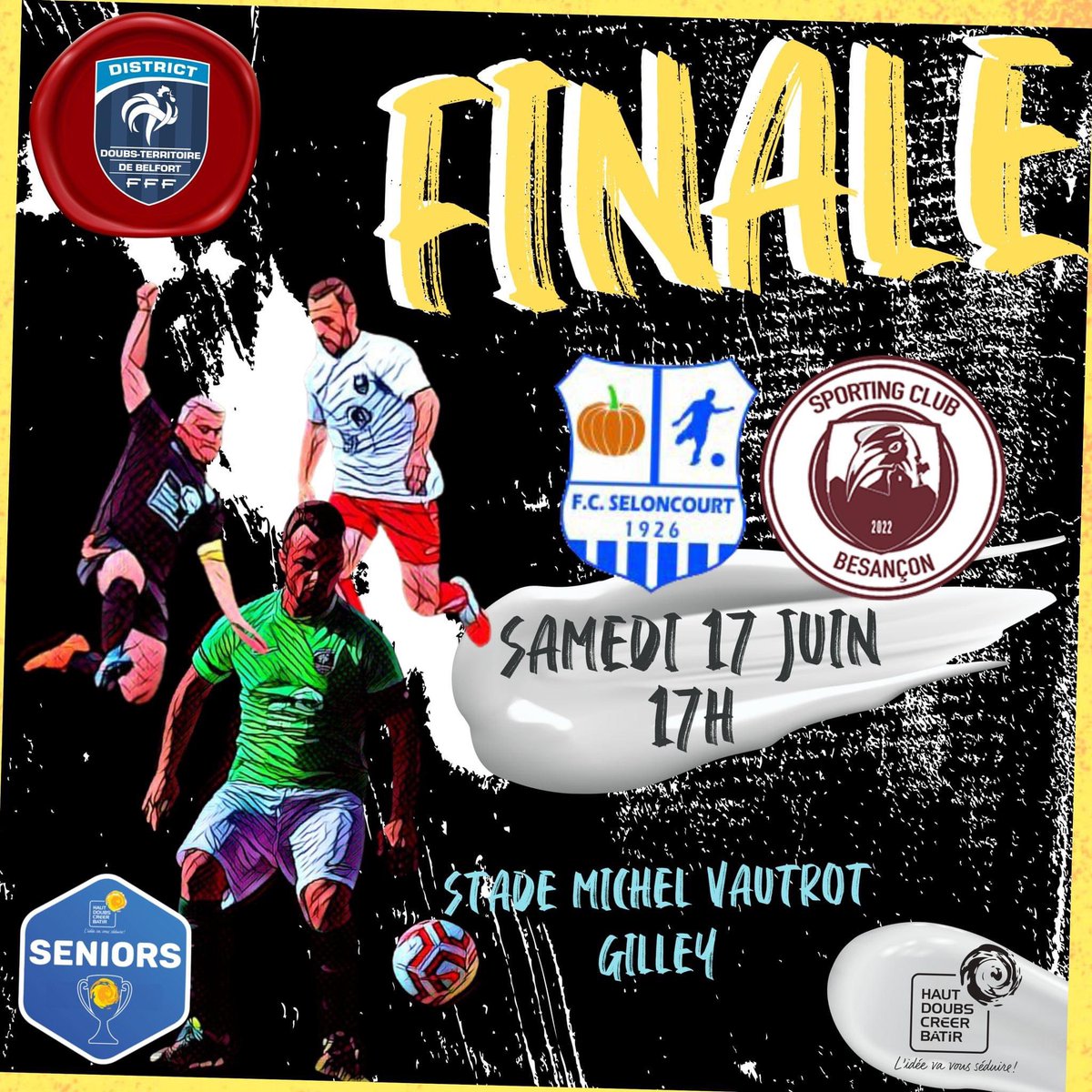 District de Football Doubs-Territoire de Belfort (@districtfootdtb) on Twitter photo | FINALE | COUPE <a href="/HDCreerBatir/">Haut Doubs Créer Bâtir</a>
Fc Seloncourt 3️⃣ 🆚 Sporting Club Besançon 1️⃣
🗓️ SAMEDI 17 JUIN
⏱️ 17H
🏟️ STADE MICHEL VOUTROT
📍GILLEY
Nous vous attendons nombreuses et nombreux 🥳
#hautdoubscreerbatir <a href="/25Hebdo/">hebdo 25</a> <a href="/SoyonsSport/">Soyons Sport</a>
<a href="/LEstRepHtDoubs/">L'Est Républicain Pontarlier Haut-Doubs</a> <a href="/LEstRepBesac/">L'Est Républicain Besançon</a> <a href="/LEstRepMontbe/">LEst Républicain Montbéliard</a> | FINALE | COUPE <a href="/HDCreerBatir/">Haut Doubs Créer Bâtir</a>
Fc Seloncourt 3️⃣ 🆚 Sporting Club Besançon 1️⃣
🗓️ SAMEDI 17 JUIN
⏱️ 17H
🏟️ STADE MICHEL VOUTROT
📍GILLEY
Nous vous attendons nombreuses et nombreux 🥳
#hautdoubscreerbatir <a href="/25Hebdo/">hebdo 25</a> <a href="/SoyonsSport/">Soyons Sport</a>
<a href="/LEstRepHtDoubs/">L'Est Républicain Pontarlier Haut-Doubs</a> <a href="/LEstRepBesac/">L'Est Républicain Besançon</a> <a href="/LEstRepMontbe/">LEst Républicain Montbéliard</a>