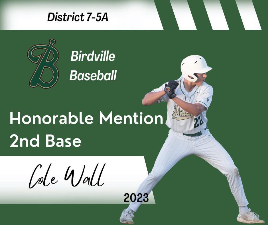 Congrats <a href="/_ColeWall/">Jackson Cole Wall</a> District 7-5A 2023 Honorable Mention 2nd Base!