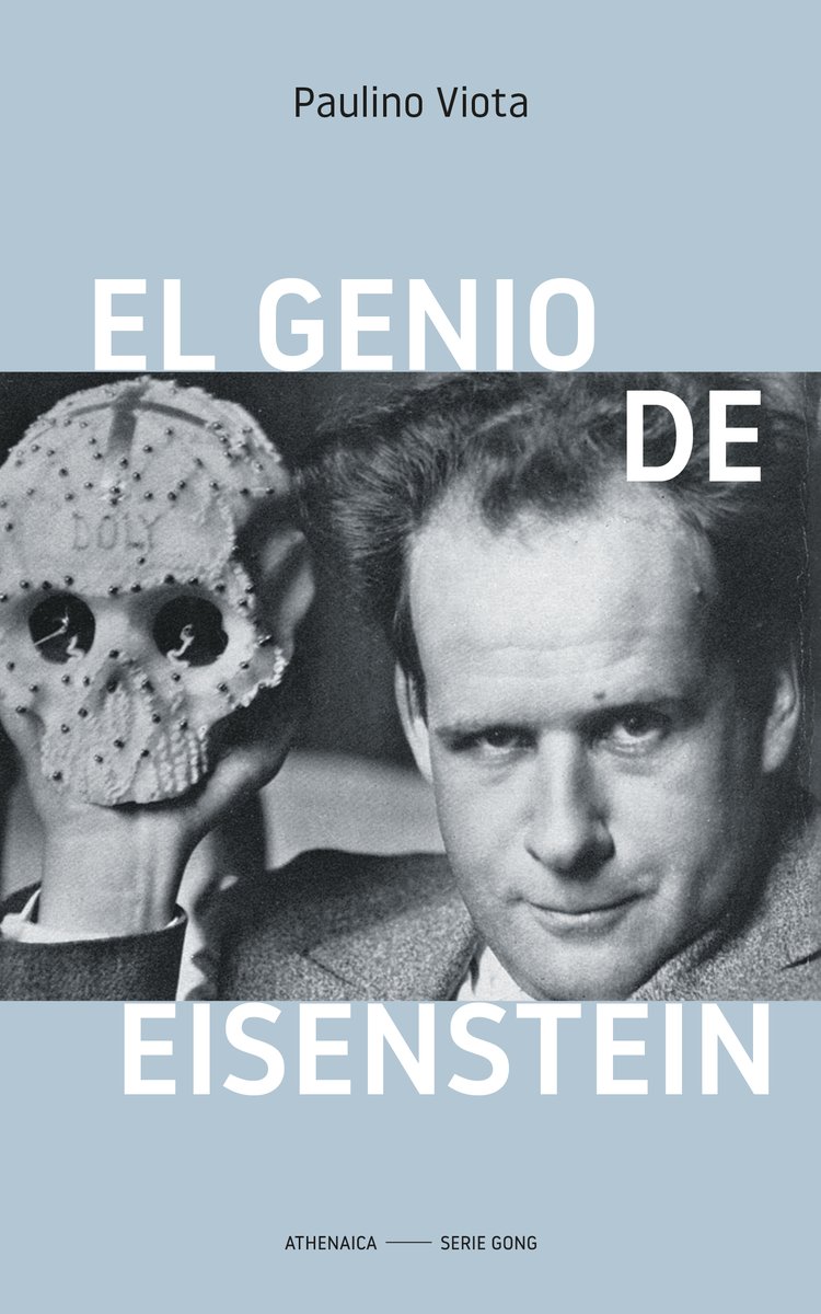 Novedad 28 de junio. El legendario curso de Paulino Viota sobre la teoría y el cine de Eisenstein. Ya en nuestra web: athenaica.com/libro/el-genio…. Con <a href="/GongSerie/">Serie Gong Editorial</a>