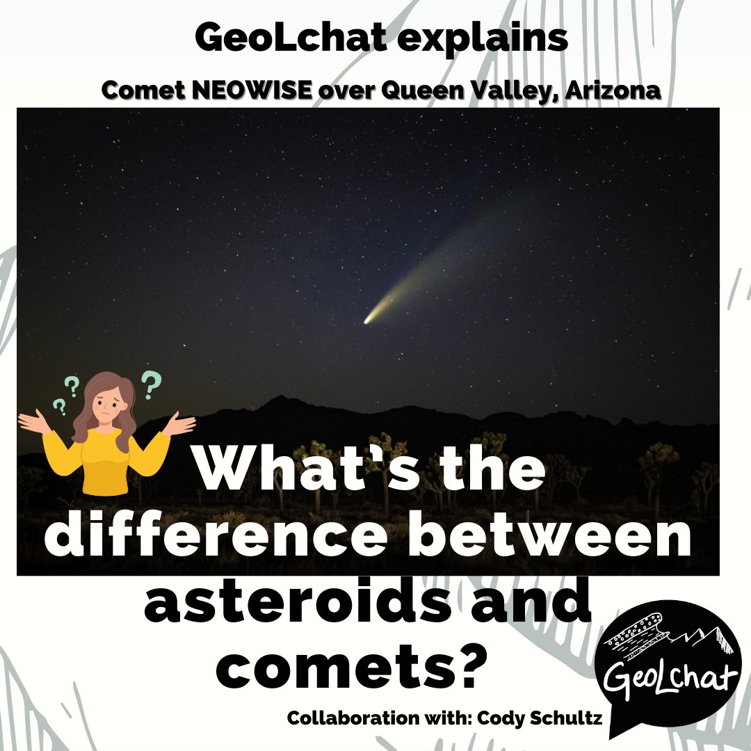 Today in GeoLchat explains: What's the difference between #Asteroids and #Comets? In collaboration with @codydschultz we explain it to you! (in a very simplistic way). A 🧵1/10👇. #PlanetarySciences #Universe #Science #SciCommChat #SciComm