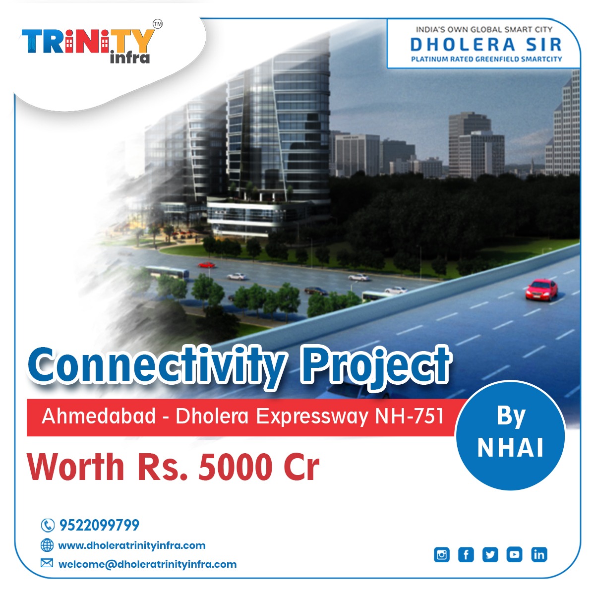 Building Bridges of Connectivity! 
Trinity Infra Spearheads the Majestic Ahmedabad - Dholera Expressway NH-751 Project, a Marvelous Feat Worth 5000 Crores, Enriching Travel and Progress.
#DholeraSir #SmartCity #trinityinfra
#ConnectingCommunities #HighwayOfProgress