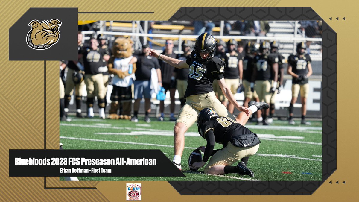 BryantUFootball's tweet photo. Ethan Gettman has been named to the 2023 @The__Bluebloods FCS Preseason All-American First Team. https://t.co/jE6mPhmTyH