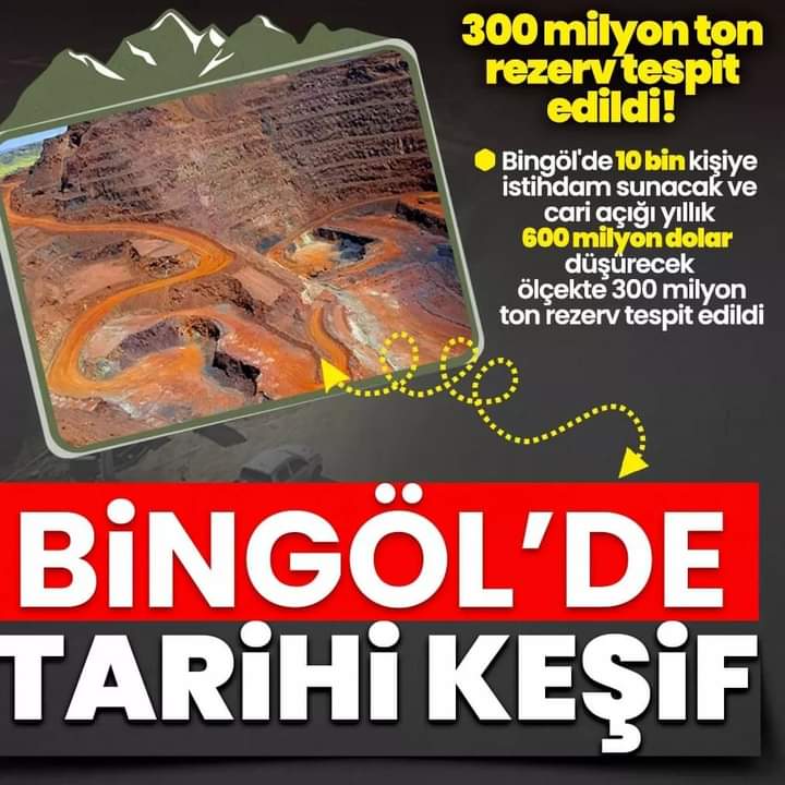 Bingölde 300 Milyon Ton 
Demir Cevheri Keşfedildi
Keşfedilen Demir Cevheri 
Yıllık 600 Milyon Dolarlık 
Bir Cari Açık Azaltma 
Potansiyeline Sahip.
Vatanımıza,Milletimize 
Hayırlı Olsun.

Cumhurbaşkanlığı Kabinesi
#Sinan Oğan Hayko
Polonya #faiz 
Çadır Melo Tel Rıfat