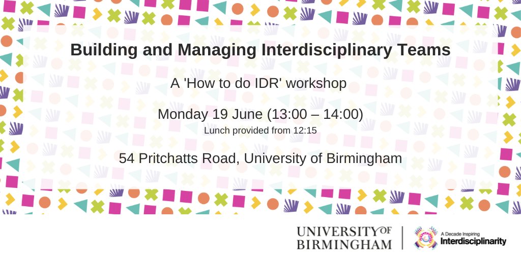 As part of our #ADecadeOfIDR series, join our next workshop to find out how to build and manage interdisciplinary teams - taking place on Monday 19 June.

📩: To register, email s.k.birks@bham.ac.uk