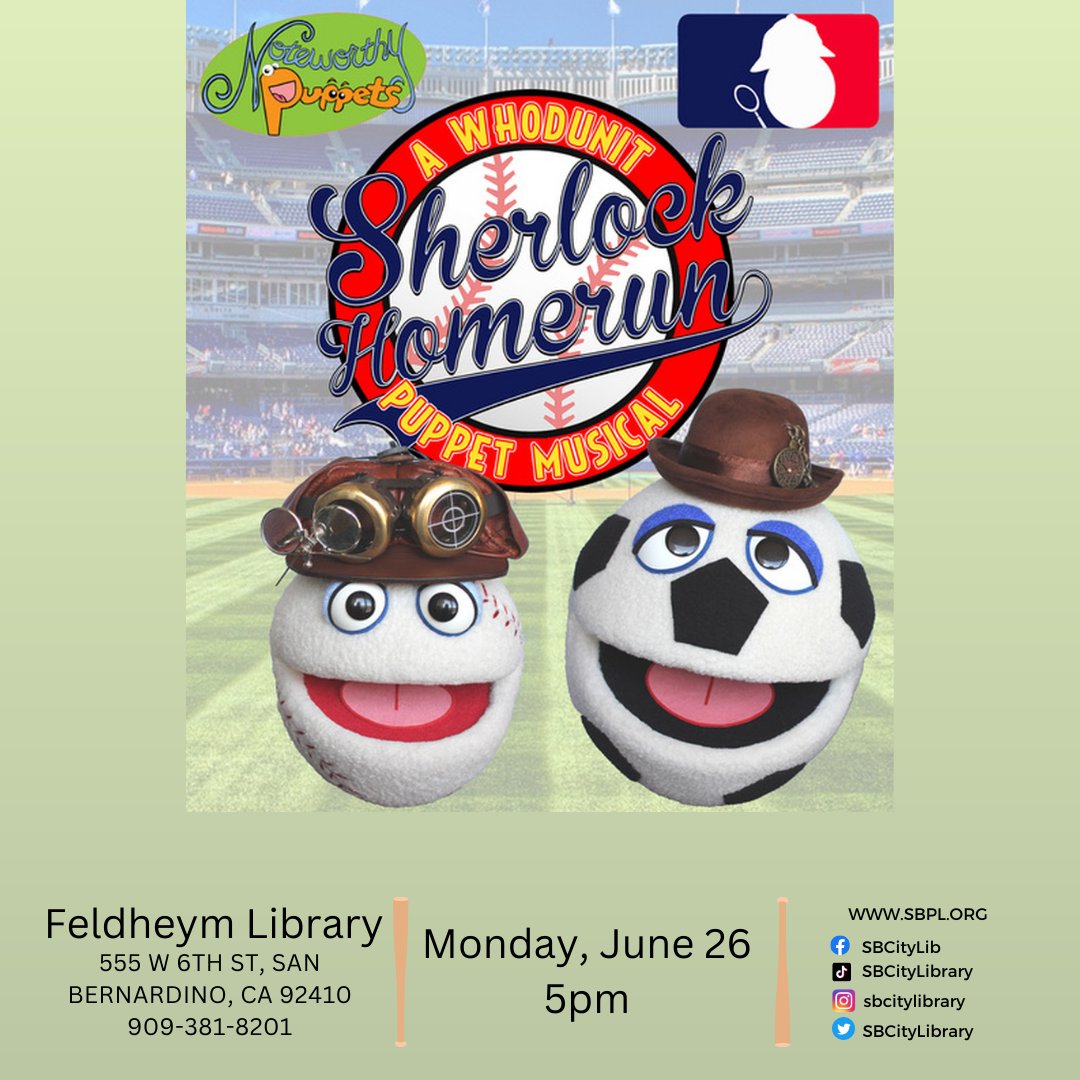 #Sherlock Holmes + #PuppetShow + #Baseball = Sherlock Homerun: A Whodunit Puppet Musical! We can't wait for you to join us at Feldheym on 6/26 @ 5pm to watch it. See you there! #SanBernardinoPublicLibrary #SanBernardino #SBPL #InlandEmpire #Library #NoteworthyPuppets #Mystery