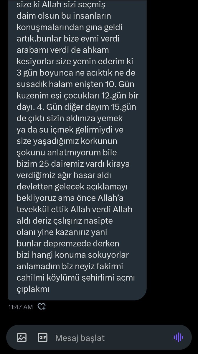 Depremzedeler
Chp'ye oy vermediği için 
1 aydır koro halinde Chp'lilerden 
Beddua yiyor
Küfür yiyor

Bir depremzede kardeşimizin attığı mesajın son 3 satırı 
Tokat gibi 

ANLAYANA!!

 #uyarıyoruz