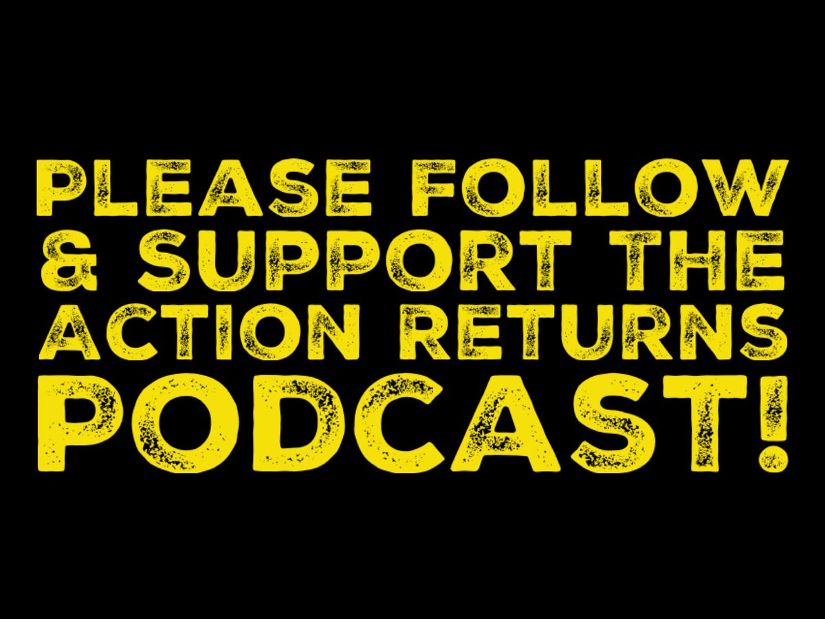 Please follow & support The Action Returns podcast! #TheActionReturns #TheHorrorReturns #THRPodcastNetwork #Action #ActionMovies #ActionFilms #ActionTelevision #ActionSeries #ActionMoviePodcast #Podcast #Podcasting #PodLife #PodernFamily #PodcastHQ #PodNation