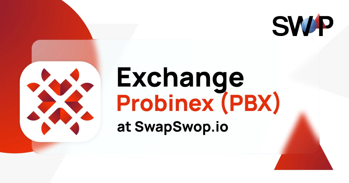 Hello, <a href="/Probinex1/">Probinex</a>!

Crypto users can now exchange $PBX token with SwapSwop

P.S. We supported #BSC network. Contract address is 0xa177bdd433aea3702beb46652adcfc64248d4ab3