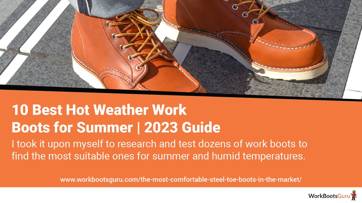 10 Best Hot Weather Work Boots for Summer | 2023 Guide

Read more: workbootsguru.com/the-best-hot-w…

#WorkBoots #SafetyFootwear #Workwear #WorkBootLife #WorkBootStyle #WorkBootCollection #BootLover #DurableBoots #ComfortableBoots #BootsOfTheDay  #BootsForWork #WorkBootEssentials