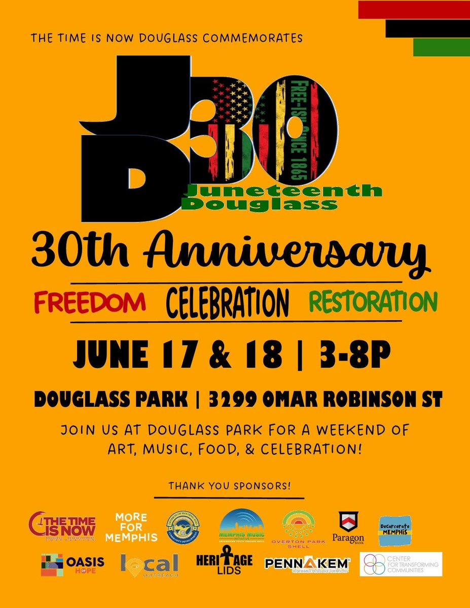 We hope all of Memphis joins us in Douglass Park, this Juneteenth/Father's Day Weekend, June 17-18, 3-8p!