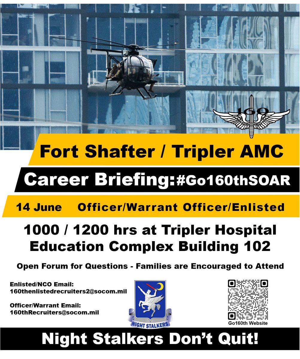 #Fort Shafter - #TripplerAMC is hosting the 160th SOAR Career Briefings today at 1000 and 1200 in the Hospital Education Complex
BLDG #102

Apply at go160thsoar.com

#NSDQ #USASOC #USASOAC #USARMY #Army #beallthatyoucanbe #ArmyAviation #goArmy #SpecialOperations