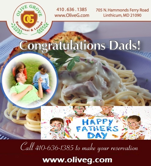 Happy Father's Day !
Congratulations Dads!

Sunday - June 18th 2023
Call 410-636-1385 to make your reservation
.
.
#OliveGrove #MarylandEats #MarylandCrab #LinthicumHeights #YelpMaryland #MarylandFoodies #EatMaryland