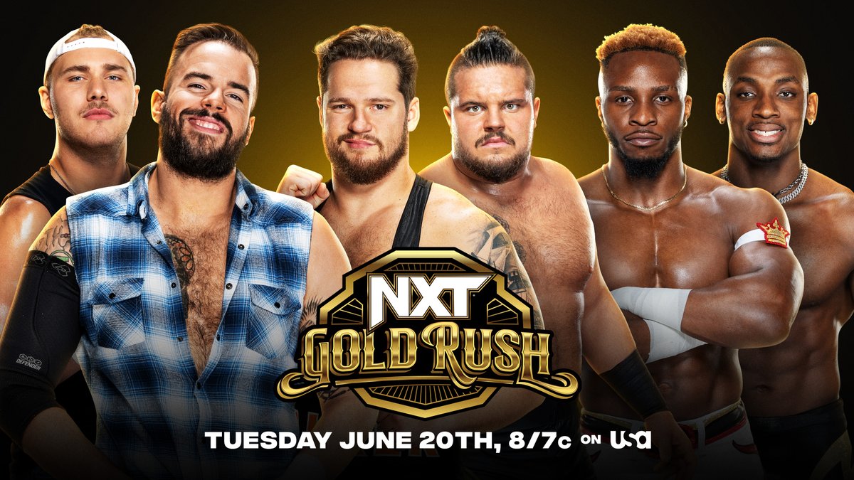 NEXT WEEK on #NXTGoldRush 

🏆 @WWERollins vs. @bronbreakkerwwe for the WHC
🌎 @WesLee_WWE vs. Tyler Bate for the #NATitle with @AliWWE as Special Guest Referee
👊 @DanaBrookeWWE vs. @CoraJadeWWE 
🤔 No.1 Contenders Triple Threat Tag Team Match 

📺 8/7c on @USANetwork