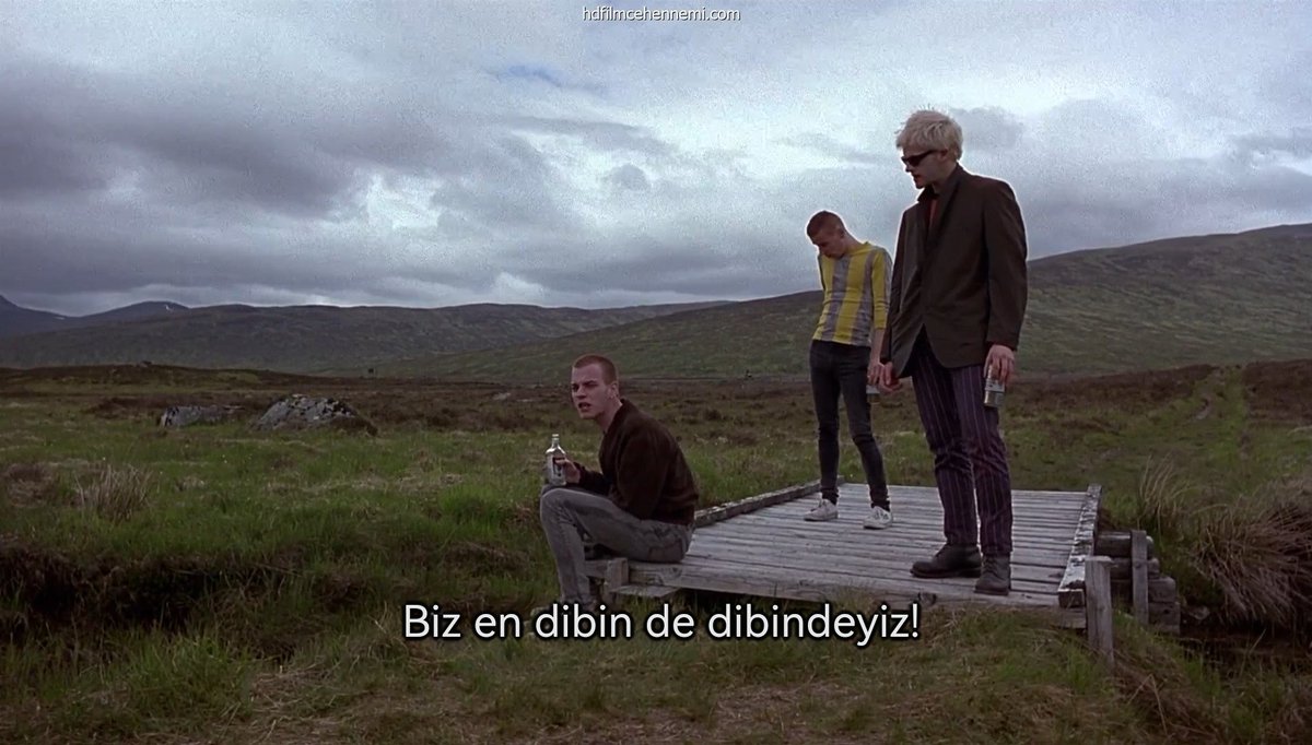 'biz en dibin de dibindeyiz.'

trainspotting.
danny boyle.
1996.