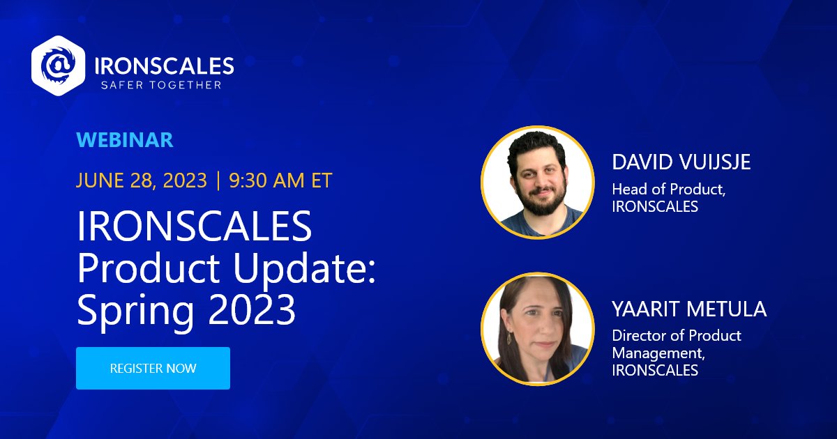 IRONSCALES's tweet photo. 🛡️ Don't miss our upcoming Product Update webinar on June 28!  Learn about our new AI-powered capabilities that provide enhanced analysis, consolidated risk views, multilingual support, &amp; more. Reserve your spot: https://t.co/3wmKcr60ca
#IRONSCALES #productupdate #emailsecurity https://t.co/qHKhAOntLN