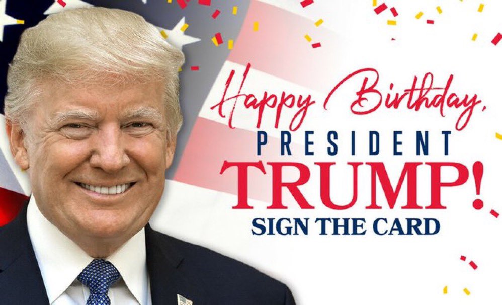 Happy Birthday President Trump!

Sign the card by commenting below👇