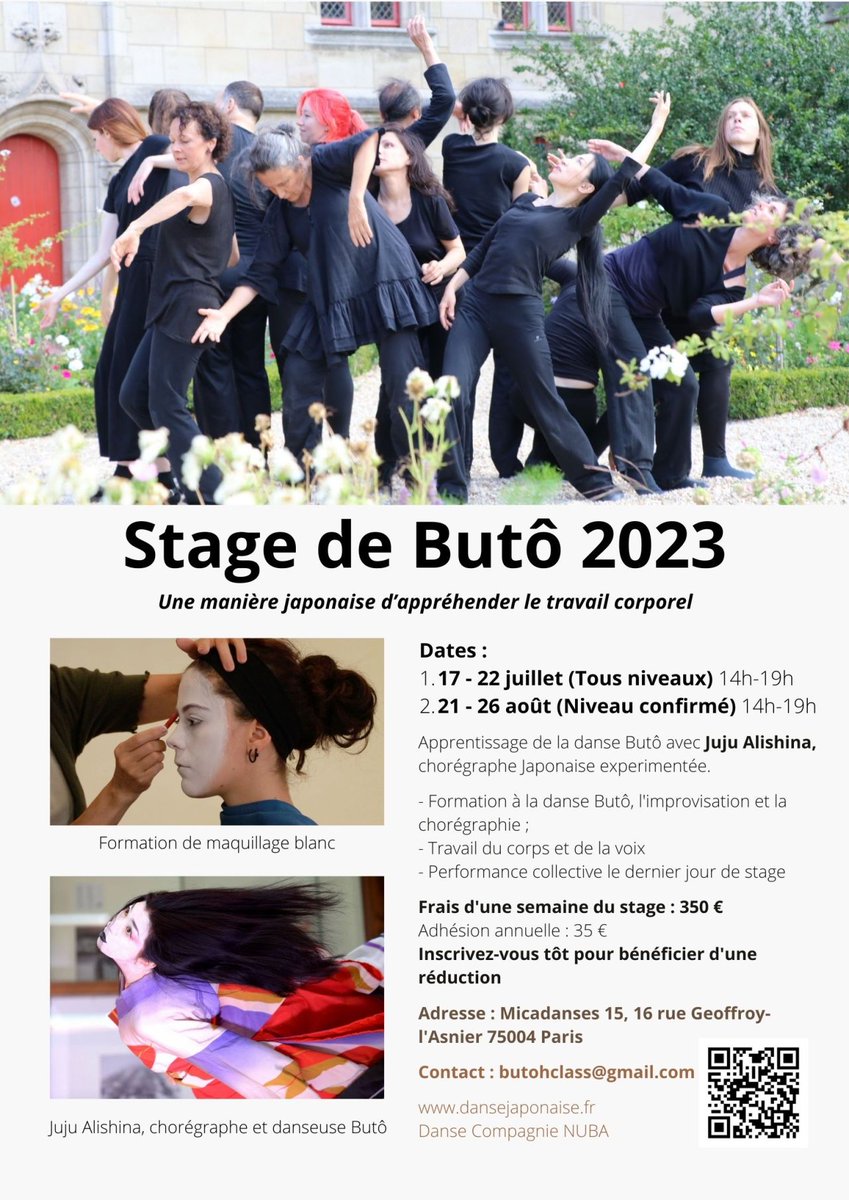 Cie_NUBA's tweet photo. Cet été, j'enseignerai le Butô durant deux stages dans le centre de Paris : 

1️⃣ JUILLET - Tous niveaux
- Date : 17 juillet - 22 juillet 2023 14h-19h

2️⃣ AOUT - Niveaux confirmés
- Date : 21 août - 26 août 2023 de 14h-19h

📍Lieu : Micadanses 15 rue Geoffroy-l'Asnier 75004 Paris https://t.co/doxRc2idSI