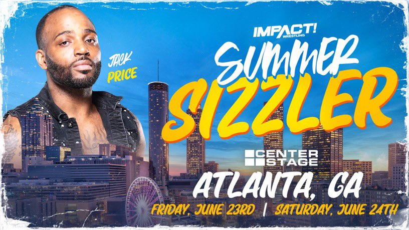 Jack Price is coming to Atlanta!

@IMPACTWrestling
#SummerSizzler
June 23rd & 24th
at Center Stage

Get tickets NOW:
🎟️ impactwrestling.com/events/ twitter.com/messages/media…