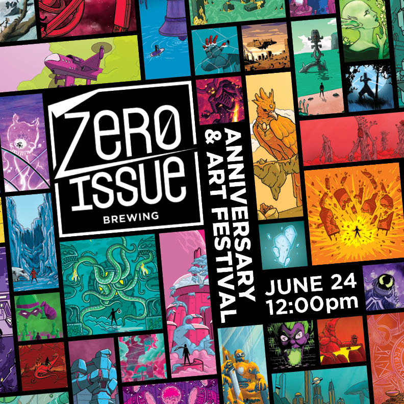 6 Year Anniversary Celebration
When: Saturday June 24 12:00pm-late
Where: Zero Issue Tap Room
What: Beer, hot dogs, &amp; some amazing local artists
Artists: Jasreet Singh artbyjazz.com
Cam Hayden @lancegoiter
Ian Nicholas
Nathan Millar @penfetish
Chad Colpitts @tic_comics