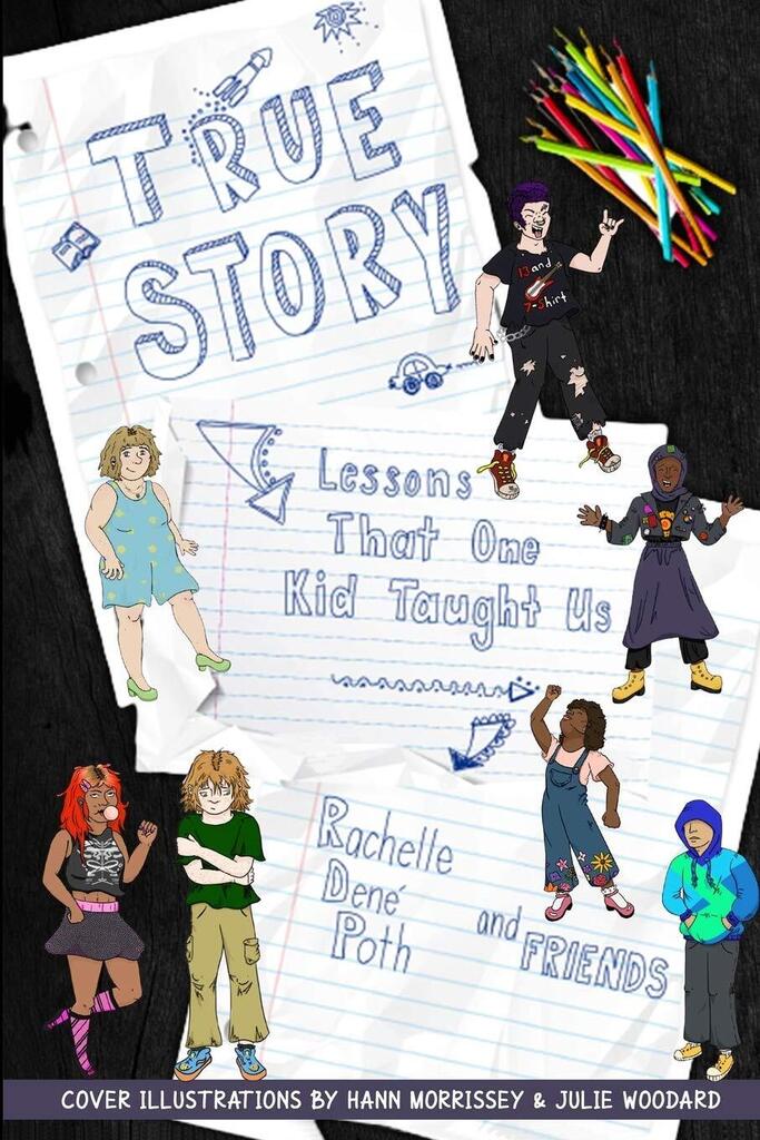 38 Inspiring educator stories 'True Story: Lessons That One Kid Taught Us' On sale at bit.ly/truestorypoth  #educhat #elemchat #suptchat #education #SEL #selfcare #nt2t @EduMatchBooks #k12