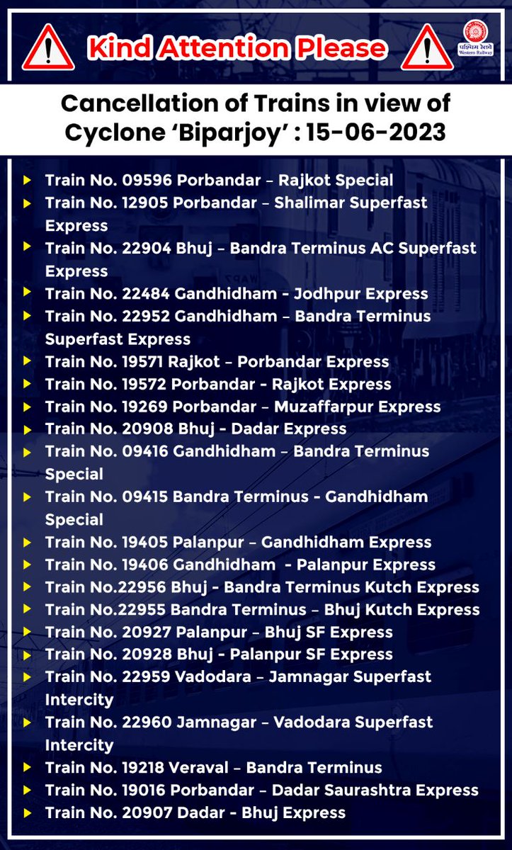#WRUpdates #CycloneBiparjoyUpdate 

For the kind attention of passengers.

The following trains of 15/06/2023 have been Fully Cancelled by WR as a precautionary measure in the cyclone prone
areas over Western Railway.