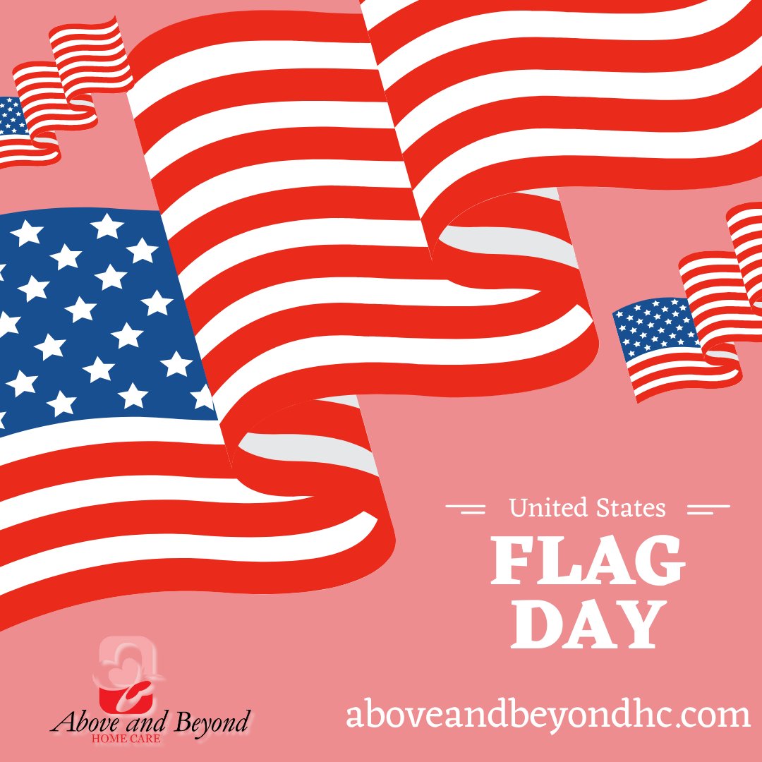 Happy Flag Day from the Above and Beyond family. We celebrate unity and freedom today because of those who have sacrificed their lives.

#ElderlyCare #Care #ABHC #AboveandBeyondHealthCare #AboveandBeyond #NJElderlyCare #Seniors #SeniorHealth #FlagDay #Holiday #Freedom