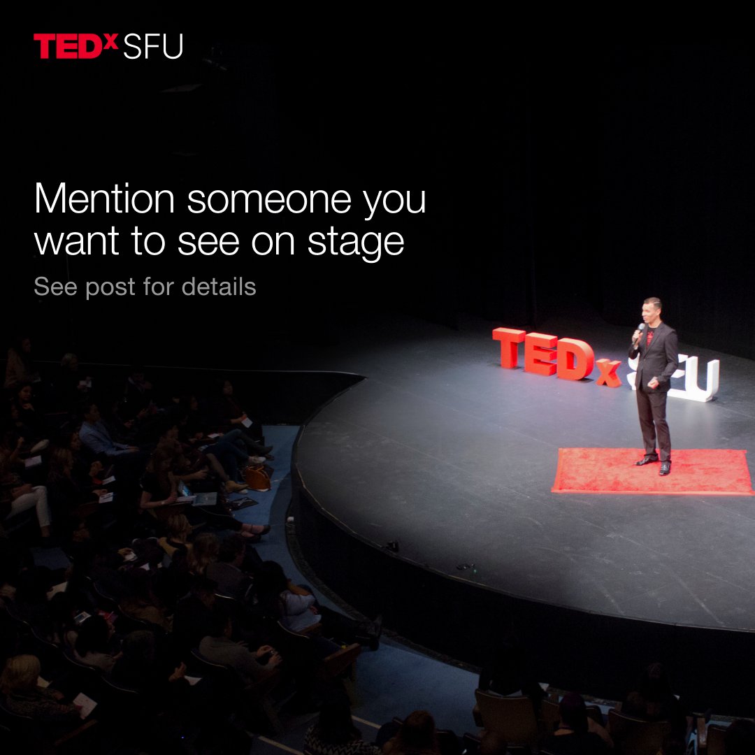 📌Mention your speaker📌 TEDxSFU is back, and we're giving YOU the power to curate this year's incredible lineup of speakers. Nominate yourself or someone else! 👉 Retweet or mention the nominee using the hashtag #tedxsfu to spread the opportunity.