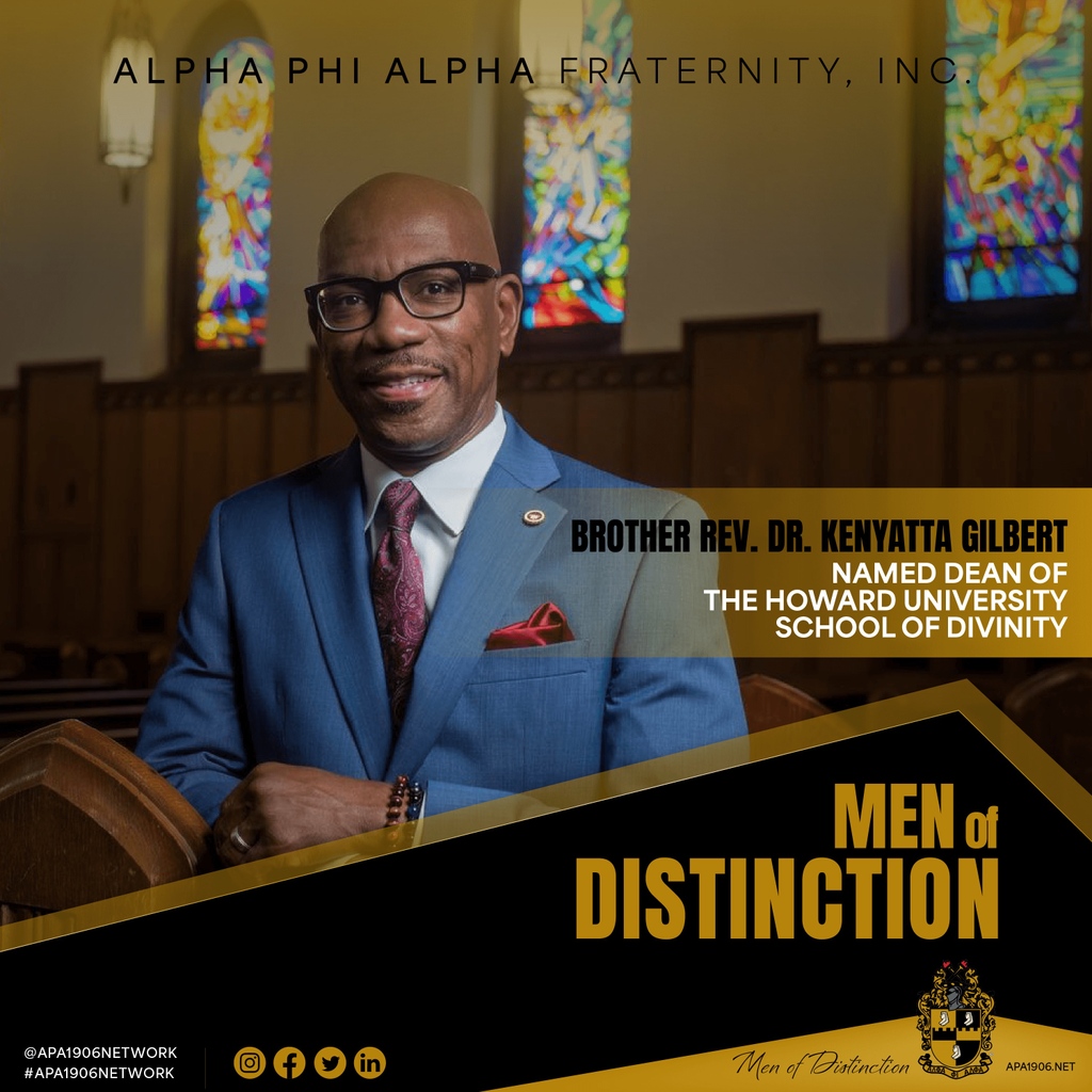 Brother Rev. Dr. Kenyatta Gilbert was named the Dean of the Howard University School of Divinity. Brother Gilbert was initiated by way of the Tau Alpha Chapter in Fall 1993 at Baylor University, Waco, Texas.

Please share.

#APA1906Network 
#MenOfDistinction
