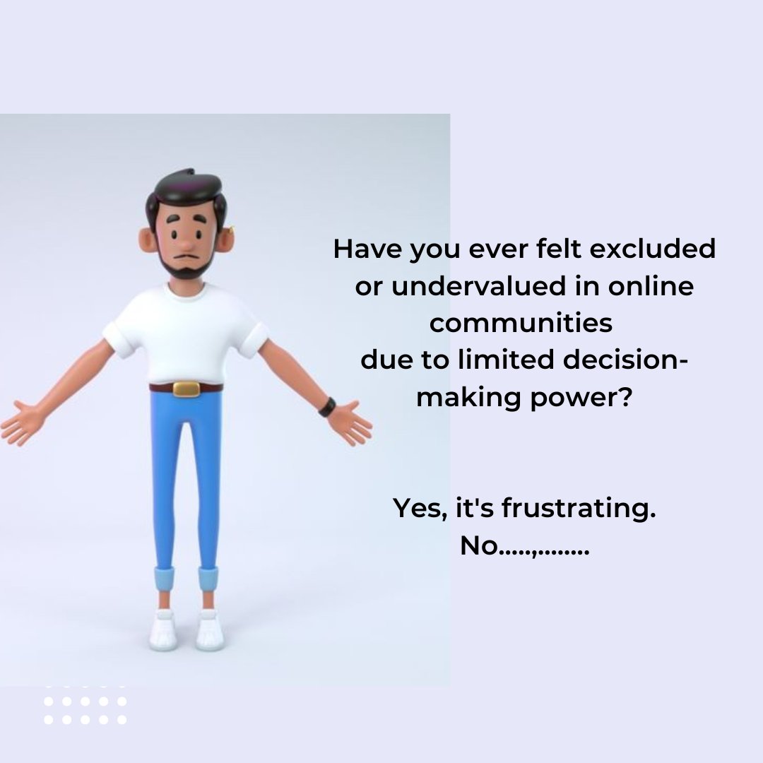 Your contribution matters to us. 

Have you ever felt excluded or undervalued in online communities due to limited decision-making power?

Yes, it's frustrating.

No.

#FTM #Hackathon #FantomHackathon #Web3