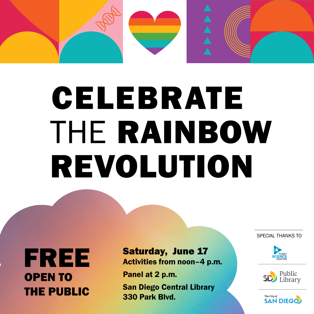 Join us this Saturday at the San Diego Central Library for #RainbowRevolution! 🌈
Celebrate #NewScience and stay for an awesome panel discussion, drag performances and a resource fair, all centered around LGBTQIA+ empowerment and visibility. #PrideInSTEM bit.ly/3JaHmSs