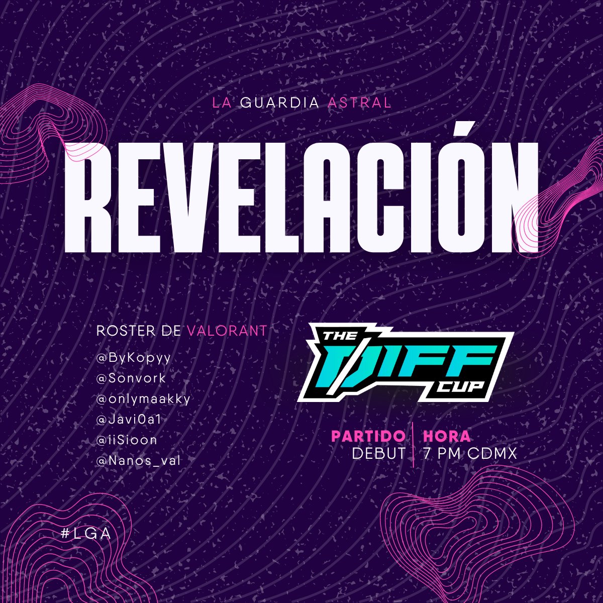 LaGuardiaAstral's tweet photo. "Revelamos nuestro secreto 👀
Nuestro roster de valorant tendrá su partido debut en #TheDiffCup VS Maxamers🔥
¡Se estaban preparando y por fin saldrán a la luz!
⚔️ @ByKopyy
⚔️ @Sonvork
⚔️ @onlymaakky
⚔️ @Javi0a1
⚔️ @iiSioon
⚔️ @Nanos_val
💼 @Sugarbaby_x_
#LGA #LaGuardiaAstral" https://t.co/gYaJDT4Bb8