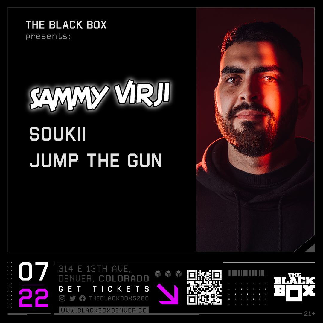 Just announced!
--
07.22 (The Black Box)
<a href="/sammy_virji/">Sammy Virji</a> 
w/ @Soukiibass, Jump The Gun
--
Tickets on-sale at 11:00am on June 15th:
bit.ly/SammyVirjiJuly…