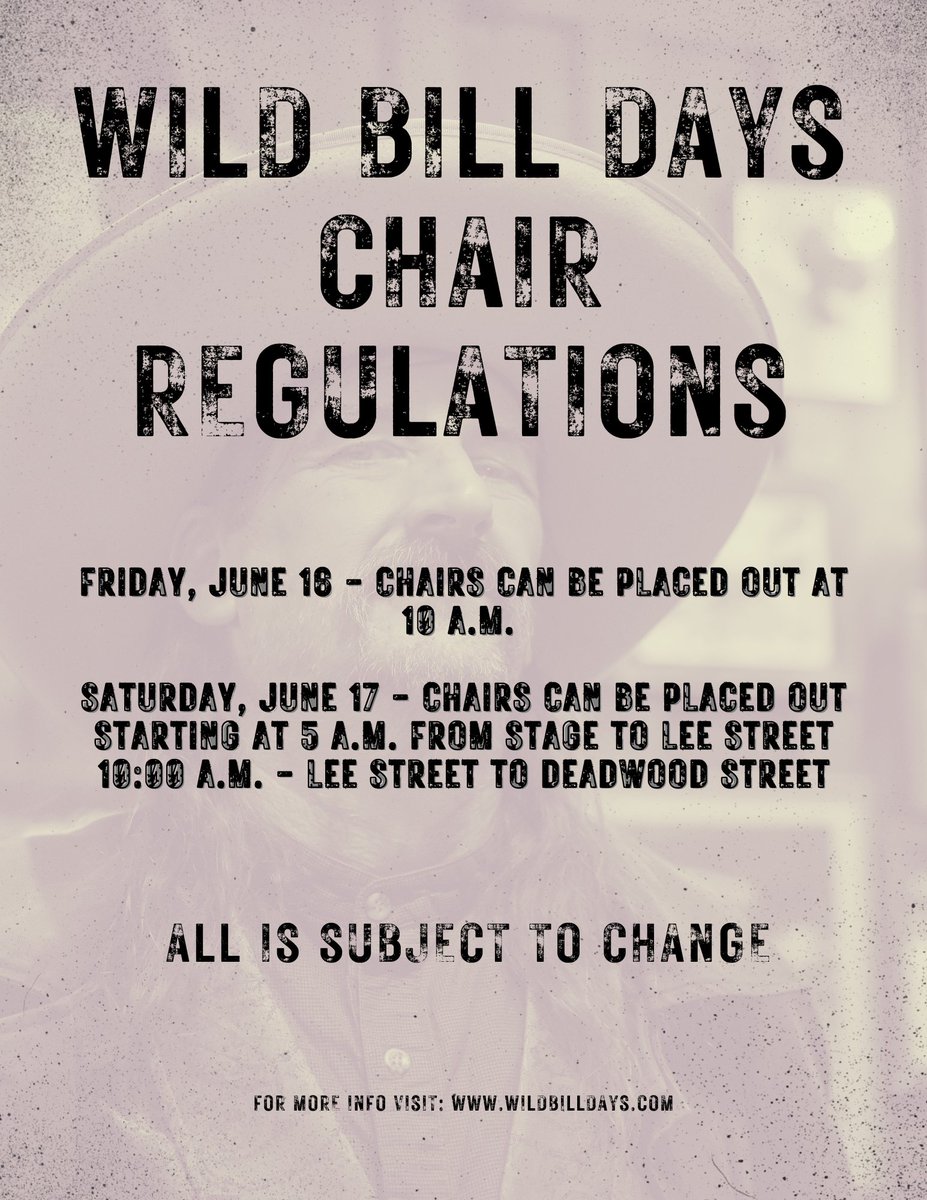 🪑Chair Regulations for Wild Bill Days 2023🪑 #WildBillDays #HistoricDeadwood #DeadwoodSD #HifromSD #BlackHills #Somuchtoseesolittletime