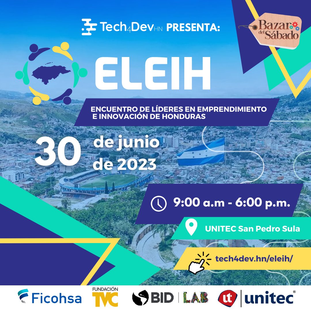 BazarDelSabado1's tweet image. ¡Encuentro de Líderes en Emprendimiento e Innovación de Honduras!

El ELEIH tiene como objetivo facilitar un espacio de encuentro para conectar a los diversos actores del ecosistema de emprendimiento de Honduras.

Más información en: tech4dev.hn/eleih/

#BazardelSábado